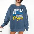 i Survived My Moms Doctoral Degree Graduation Gifts Comfort Colors Sweatshirt Denim