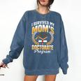 i Survived My Moms Doctorate Program Graduation Comfort Colors Sweatshirt Denim