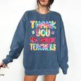 Thank You 1st Grade Teachers Graduation Last Day Of School Comfort Colors Sweatshirt Denim