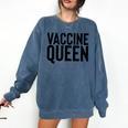 Vaccine Queen Nursing Graduation Shirt Comfort Colors Sweatshirt Denim