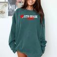 11th Grade Done Last Day Of Schoo 11th Grade Graduation Comfort Colors Sweatshirt Blue Spruce
