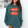 We Out 2018 Graduation Shirts Comfort Colors Sweatshirt Blue Spruce
