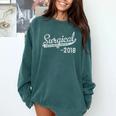 2018 Surgical Technologist Graduation Comfort Colors Sweatshirt Blue Spruce