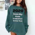 2020 Stole My Prom Graduation Senior Year Class Of 2020 Comfort Colors Sweatshirt Blue Spruce