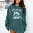 8th Grade Level Complete Graduation 2025 Class Eighth Grade Comfort Colors Sweatshirt Blue Spruce