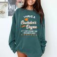Bachelor Graduation 2026 Always Right Bachelor Degree Comfort Colors Sweatshirt Blue Spruce