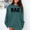 BAE And Educated Black History Month Graduation Comfort Colors Sweatshirt Blue Spruce