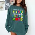 My Brother Graduated Kindergarten Class Of 2025 Graduation Comfort Colors Sweatshirt Blue Spruce