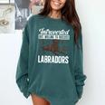 Chocolate Lab Dog Introvert Chocolate Labrador Retriever Comfort Colors Sweatshirt Blue Spruce Chocolate Lab Dog Introvert Chocolate Labrador Retriever Comfort Colors Sweatshirt Blue Spruce