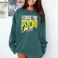 I Chose The Psycho Path Psychology Major Graduation Comfort Colors Sweatshirt Blue Spruce