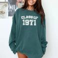 Class Of 1971 71 School Tee Shirt Graduation Class Party Comfort Colors Sweatshirt Blue Spruce