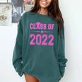 Class Of 2022 Pink Girls Shirt Graduation Comfort Colors Sweatshirt Blue Spruce