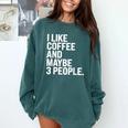 I Like Coffee Introvert Coffee Lovers Sarcastic Humor Comfort Colors Sweatshirt Blue Spruce I Like Coffee Introvert Coffee Lovers Sarcastic Humor Comfort Colors Sweatshirt Blue Spruce