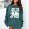 Cool Introvert Just Pretends I'm Not Heres Comfort Colors Sweatshirt Blue Spruce Cool Introvert Just Pretends I'm Not Heres Comfort Colors Sweatshirt Blue Spruce