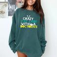 Crazy Cat Lady Doctorate Graduation T-Shirt Phd EdD Comfort Colors Sweatshirt Blue Spruce