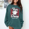 Im Done Graduating Class Of 2019 School Graduation T Shirt Comfort Colors Sweatshirt Blue Spruce