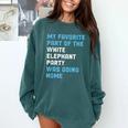 Elephant Party For Introvert Going Comfort Colors Sweatshirt Blue Spruce Elephant Party For Introvert Going Comfort Colors Sweatshirt Blue Spruce