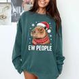 Ew People Capybara Christmas Introvert Holiday Humor Comfort Colors Sweatshirt Blue Spruce Ew People Capybara Christmas Introvert Holiday Humor Comfort Colors Sweatshirt Blue Spruce