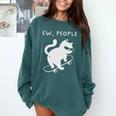 Ew People Cat Skateboard Introvert Sarcastic Humor Comfort Colors Sweatshirt Blue Spruce