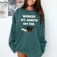 Finance Accounting Graduation Shirt Worked My Assets Off Comfort Colors Sweatshirt Blue Spruce