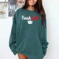 FinishEdD Doctor Of Education Graduate EdD Graduation Comfort Colors Sweatshirt Blue Spruce