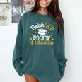 FinishEdD Doctor Of Education Graduation EdD Graduate Comfort Colors Sweatshirt Blue Spruce