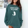 Goodbye School Hello Fishing Graduation T-Shirt Comfort Colors Sweatshirt Blue Spruce