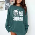 Grad Squad Graduate Graduation T-Shirt Graduation Idea Comfort Colors Sweatshirt Blue Spruce
