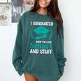 I Graduated Smart Graduation Student College University Comfort Colors Sweatshirt Blue Spruce