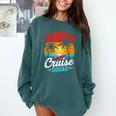 Graduation Cruise Squad 2025 Cruising Graduation Trip Comfort Colors Sweatshirt Blue Spruce