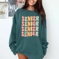 Groovy Senior Graduation Cute Groovy Senior Class Of 2024 Comfort Colors Sweatshirt Blue Spruce