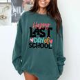 Happy Last Day Of School Kids Teacher Student Graduation Comfort Colors Sweatshirt Blue Spruce