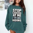 Humor For Introverts Stop Looking At Me I'm Hiding Graphic Comfort Colors Sweatshirt Blue Spruce