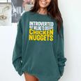 Introvert Antisocial Chicken Nugget Lover Foodie Comfort Colors Sweatshirt Blue Spruce