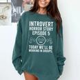 Introvert Student Classroom School Humor Comfort Colors Sweatshirt Blue Spruce Introvert Student Classroom School Humor Comfort Colors Sweatshirt Blue Spruce