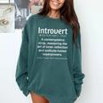 Introvert Comfort Colors Sweatshirt Blue Spruce