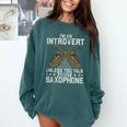Im An Introvert Unless You Talk About Saxophone Comfort Colors Sweatshirt Blue Spruce