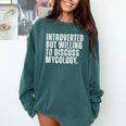 Introverted But Willing To Discuss Mycology Mushroom Comfort Colors Sweatshirt Blue Spruce Introverted But Willing To Discuss Mycology Mushroom Comfort Colors Sweatshirt Blue Spruce