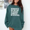 Introverted But Willing To Discuss Thomistic Metaphysics Comfort Colors Sweatshirt Blue Spruce Introverted But Willing To Discuss Thomistic Metaphysics Comfort Colors Sweatshirt Blue Spruce