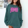 JOMO Joy Of Missing Out For The Introvert Comfort Colors Sweatshirt Blue Spruce JOMO Joy Of Missing Out For The Introvert Comfort Colors Sweatshirt Blue Spruce