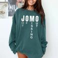 JOMO Joy Of Missing Out Sarcastic Introvert Comfort Colors Sweatshirt Blue Spruce JOMO Joy Of Missing Out Sarcastic Introvert Comfort Colors Sweatshirt Blue Spruce