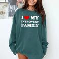 I Love My Introvert Family I Heart My Introvert Family Comfort Colors Sweatshirt Blue Spruce