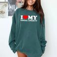 I Love My Social Anxiety Heart Humor Introvert Statement Comfort Colors Sweatshirt Blue Spruce