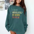 I Have No Desire To Fit In Shy Introvert Sarcasm AntiSocial Comfort Colors Sweatshirt Blue Spruce I Have No Desire To Fit In Shy Introvert Sarcasm AntiSocial Comfort Colors Sweatshirt Blue Spruce