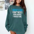 Nurse's Dad Father Nursing School Graduation Comfort Colors Sweatshirt Blue Spruce