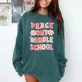 Peace Out Middle School Graduation Groovy Last Day Of School Comfort Colors Sweatshirt Blue Spruce