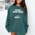Physical Therapy Degree Loading Student Graduation Comfort Colors Sweatshirt Blue Spruce
