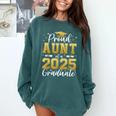 Proud Aunt Of a 2025 Graduate Class Of 2025 Graduation Women Comfort Colors Sweatshirt Blue Spruce