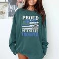 Proud Aunt Of a State Trooper Police Officer Graduation Comfort Colors Sweatshirt Blue Spruce
