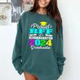 Proud Bff Of Kindergarten Graduate 2024 Graduation Bff Comfort Colors Sweatshirt Blue Spruce